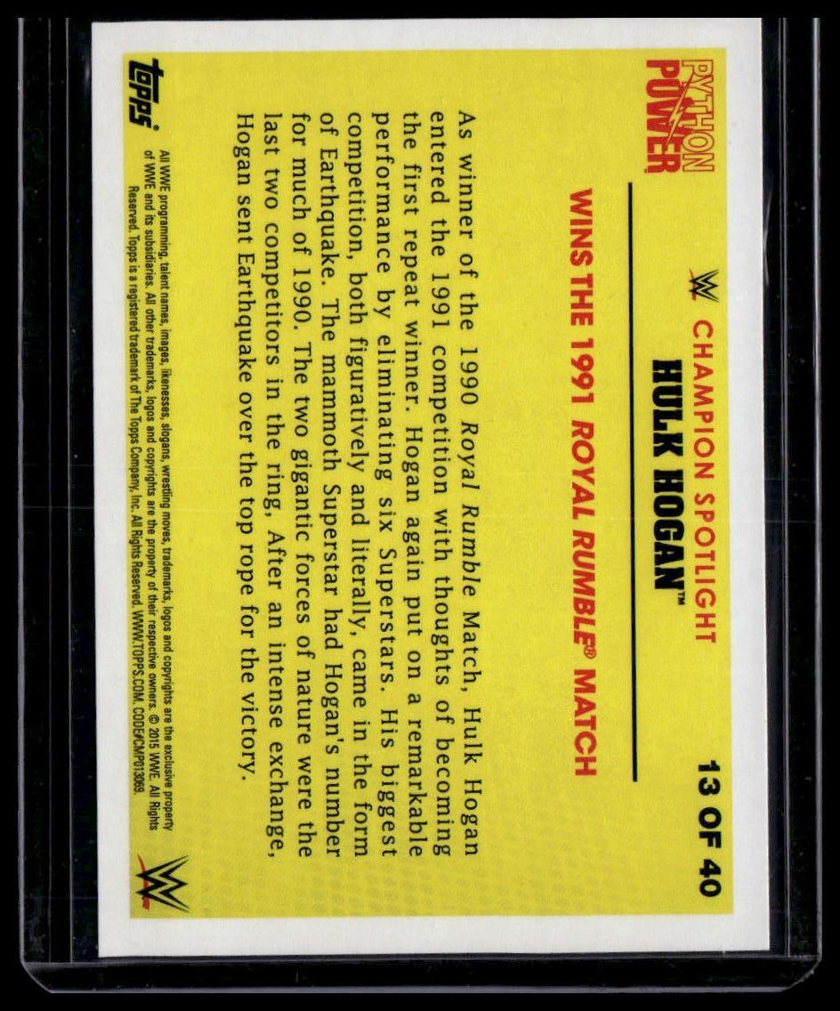 2015 Topps Chrome WWE #13 Wins the 1991 Royal Rumble Match Hulk Hogan Tribute