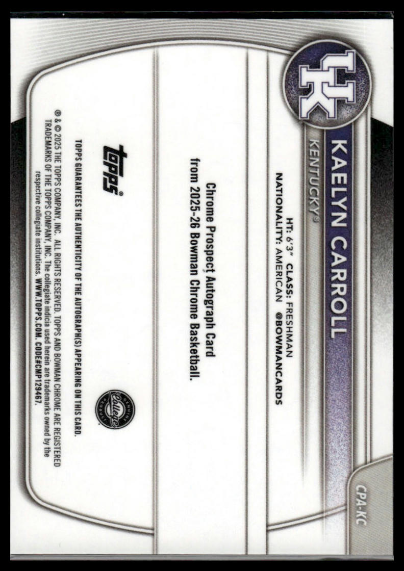 2025-26 Bowman Kaelyn Carroll Chrome 1st Autographs Orange Refractor #/25
