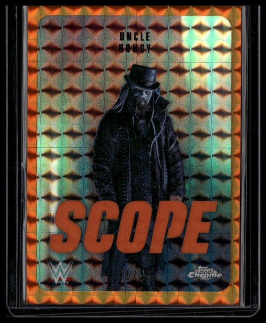 2026 Topps Chrome WWE #SCO-10 Uncle Howdy Scope Orange Geometric Refractor #/25