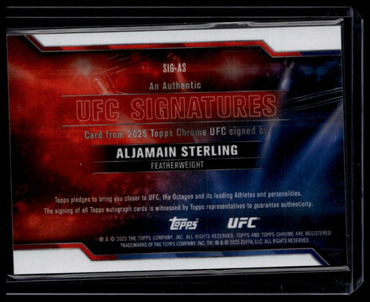 2025 Topps Chrome UFC #SIG-AS Aljamain Sterling UFC Signatures