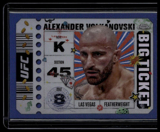 2025 Topps Chrome UFC #BTT-22 Alexander Volkanovski Big Ticket