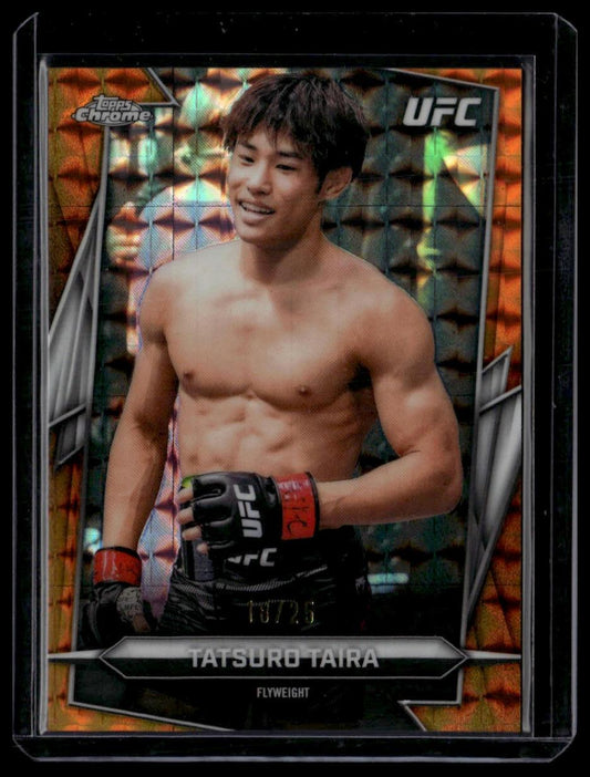2026 Topps Chrome UFC #72 Tatsuro Taira Orange Geometric Refractor #/25