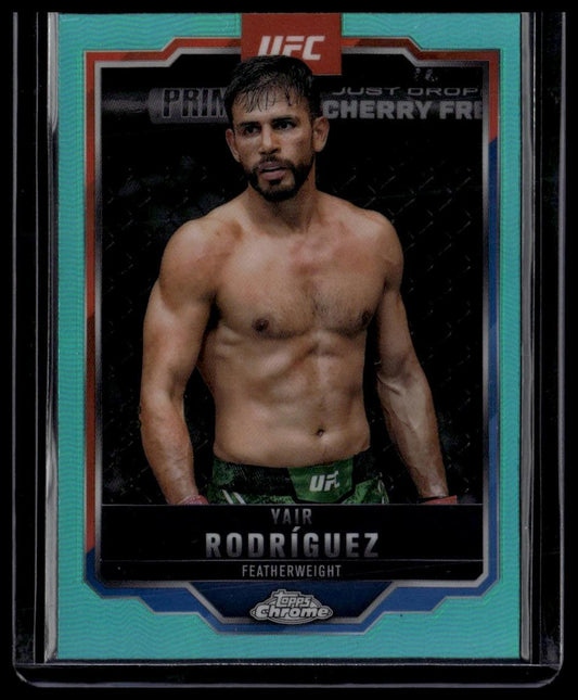 2025 Topps Chrome UFC #95 Yair Rodríguez Aqua Refractor #/199