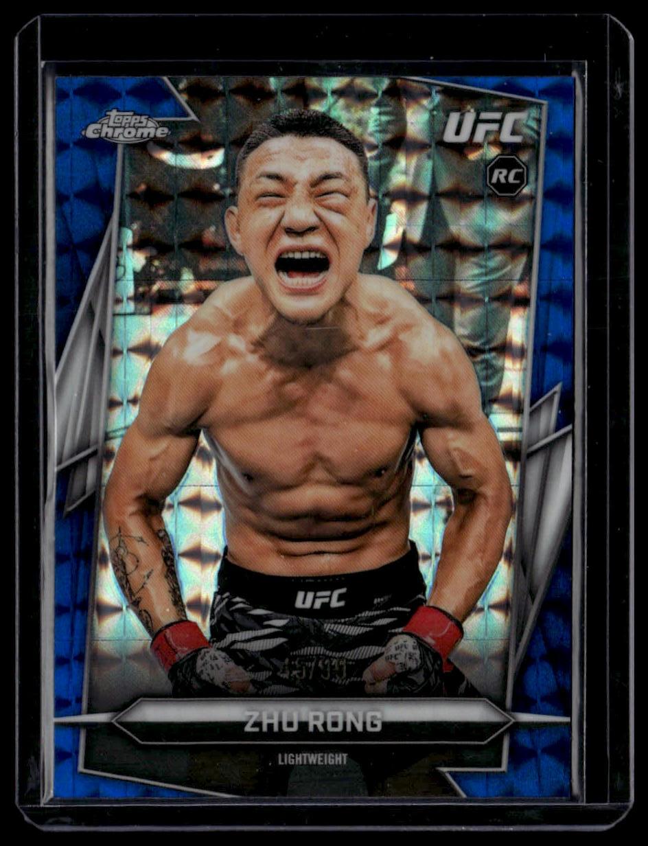 2026 Topps Chrome UFC #172 Zhu Rong Blue Geometric Refractor #/99