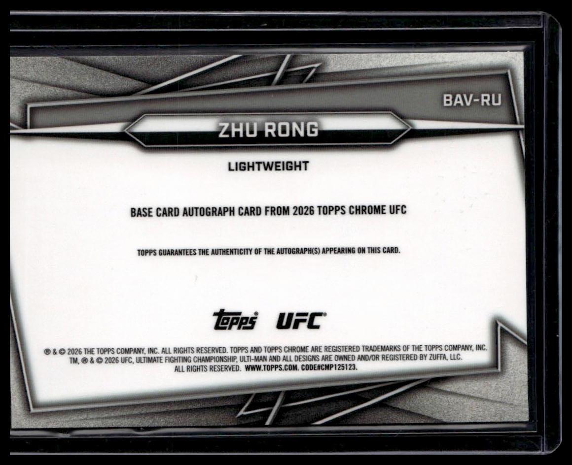 2026 Topps Chrome UFC #BAV-RU Zhu Rong Base Autographs Geometric Refractor