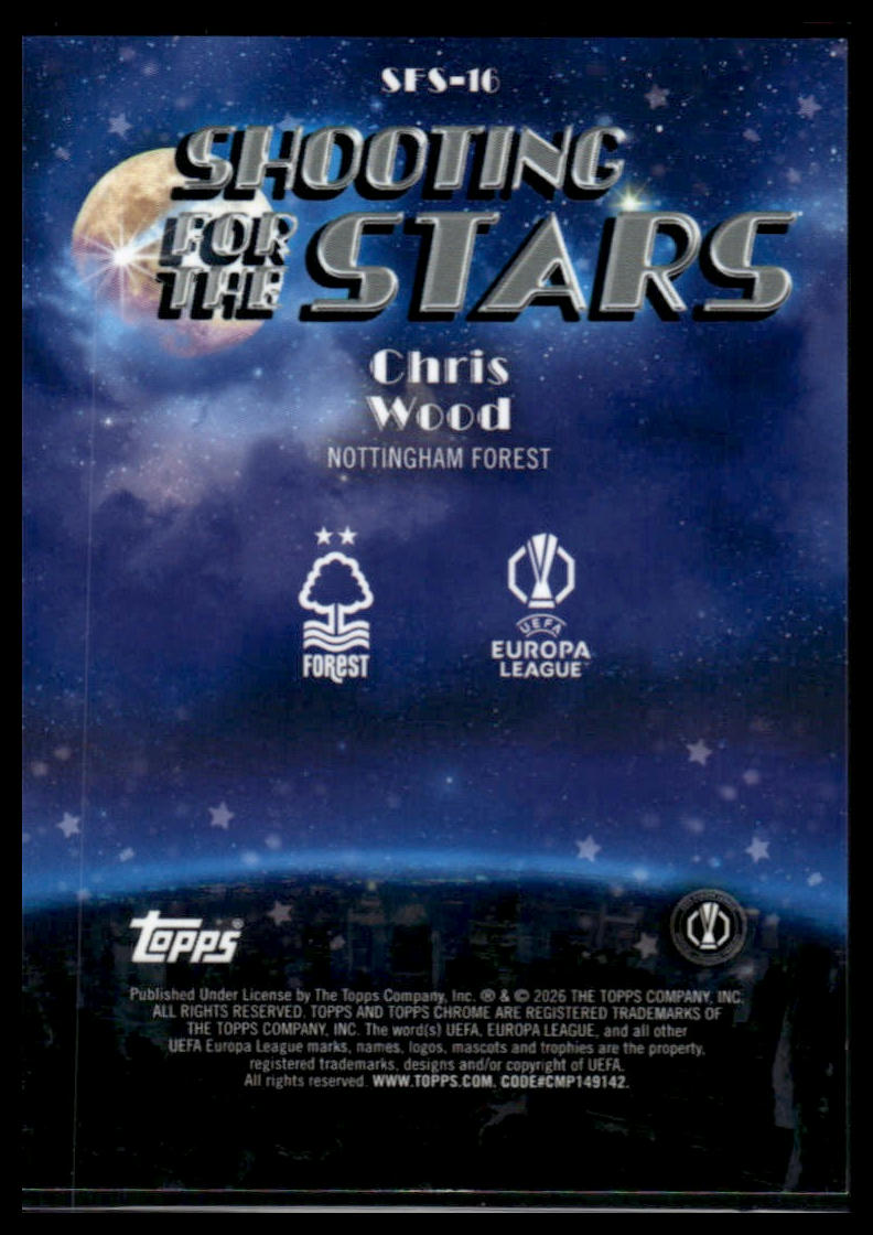 2025-26 Topps Chrome UEFA Club Competitions Chris Wood Shooting for the Stars