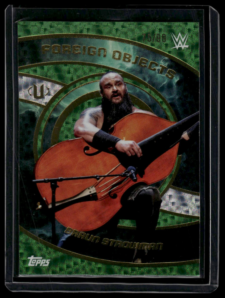 2025 Topps Universe WWE Braun Strowman Foreign Objects Green #/99